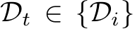  Dt ∈ {Di}