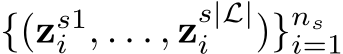  {(zs1i , . . . , zs|L|i )}nsi=1