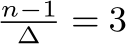 n−1∆ = 3