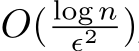  O( log nϵ2 )