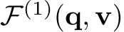 F(1)(q, v)