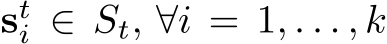  sti ∈ St, ∀i = 1, . . . , k