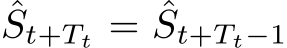 ˆSt+Tt = ˆSt+Tt−1