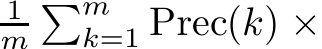 1m�mk=1 Prec(k) ×