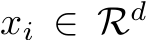  xi ∈ Rd