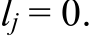 lj = 0.