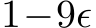 1−9ϵ