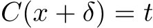  C(x + δ) = t