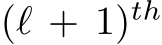 (ℓ + 1)th