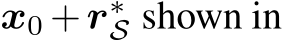  x0 +r∗S shown in