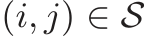 (i, j) ∈ S