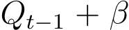  Qt−1 + β