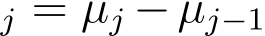 j = µj −µj−1