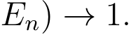 En) → 1.