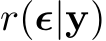  r(ϵ|y)