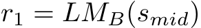  r1 = LMB(smid)