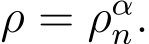  ρ = ραn.