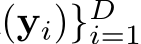 (yi)}Di=1