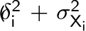 δ2i + σ2Xi