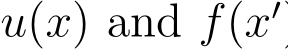  u(x) and f(x′