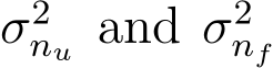  σ2nu and σ2nf 