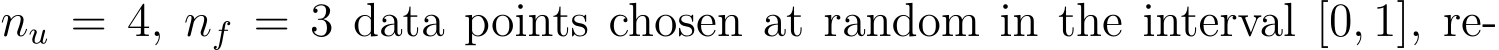  nu = 4, nf = 3 data points chosen at random in the interval [0, 1], re-