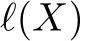  ℓ(X)