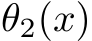  θ2(x)