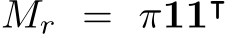 Mr = π11⊺