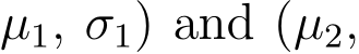 µ1, σ1) and (µ2,