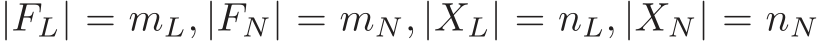  |FL| = mL, |FN| = mN, |XL| = nL, |XN| = nN