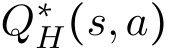  Q∗H(s,a)