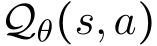  Qθ(s,a)