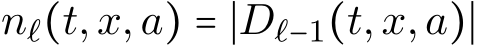 nℓ(t,x,a) = ∣Dℓ−1(t,x,a)∣