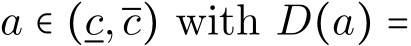  a ∈ (c,c) with D(a) =