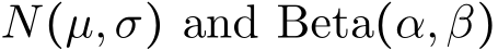  N(µ,σ) and Beta(α,β)