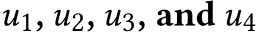  u1, u2, u3, and u4