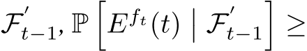  F′t−1, P�Eft(t)�� F′t−1�≥