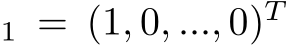 1 = (1, 0, ..., 0)T