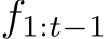  f1:t−1