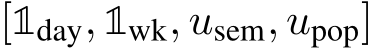 [1day, 1wk, usem, upop]
