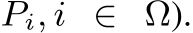Pi, i ∈ Ω).