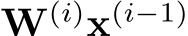 W(i)x(i−1)