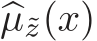  �µ˜z(x)