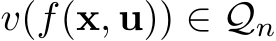  v(f(x, u)) ∈ Qn