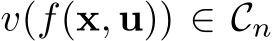  v(f(x, u)) ∈ Cn