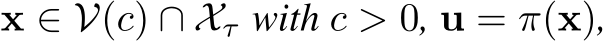  x ∈ V(c) ∩ Xτ with c > 0, u = π(x),