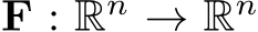  F : Rn → Rn