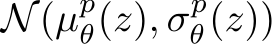 N(µpθ(z), σpθ(z))