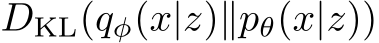  DKL(qφ(x|z)∥pθ(x|z))